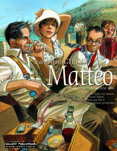 Mattéo: Dritter Teil: August 1936 (Matteo)